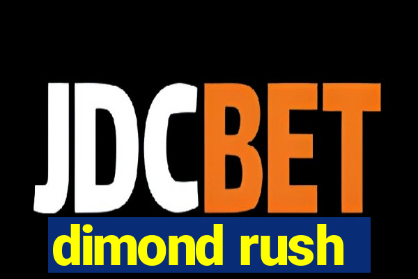 dimond rush