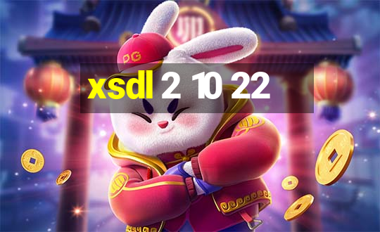 xsdl 2 10 22