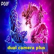 dual camera plus