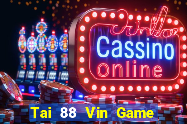 Tai 88 Vin Game Bài 777