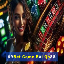 69Bet Game Bài Qh88