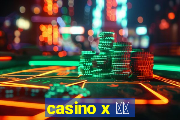 casino x 出金