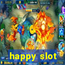 happy slot