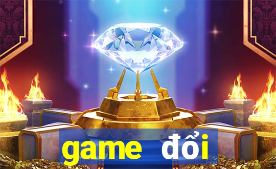 game đổi thưởng cho iphone