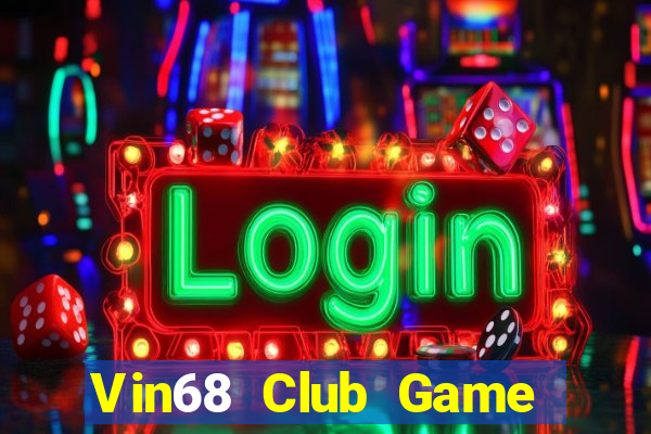 Vin68 Club Game Bài Uống Rượu