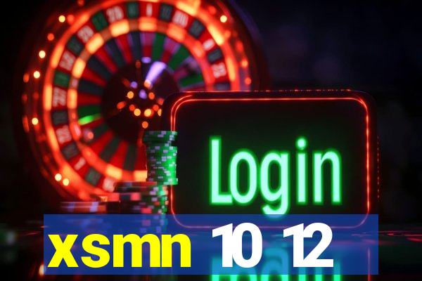 xsmn 10 12