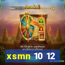 xsmn 10 12