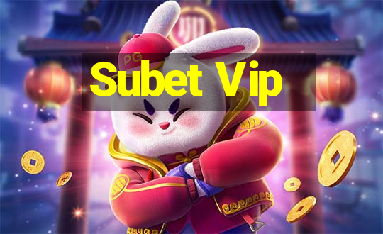 Subet Vip