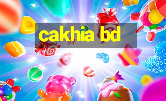 cakhia bd