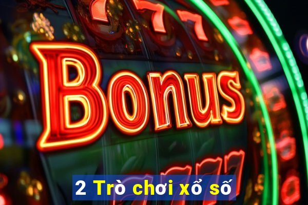 2 Trò chơi xổ số