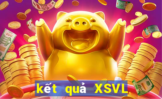 kết quả XSVL ngày 26