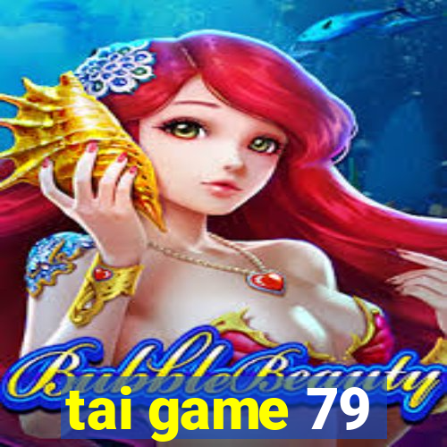 tai game 79