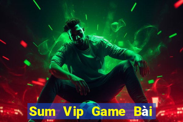 Sum Vip Game Bài Mậu Binh