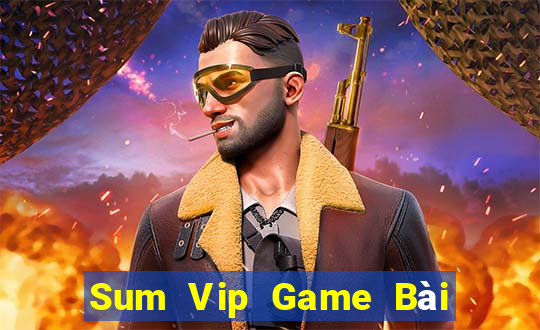 Sum Vip Game Bài Mậu Binh