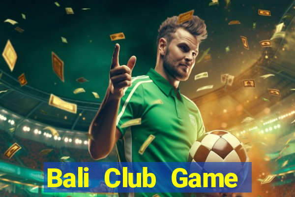 Bali Club Game Bài Mèo Nổ