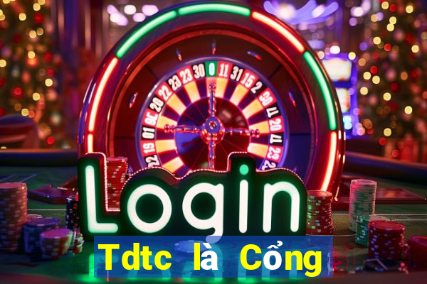 Tdtc là Cổng Game Đổi Thưởng UY Tín