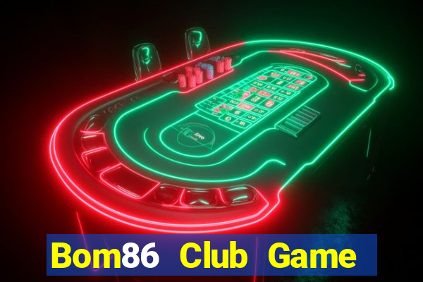 Bom86 Club Game Bài 777