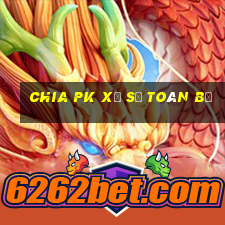 Chia pk Xổ số toàn bộ