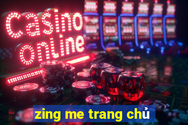 zing me trang chủ