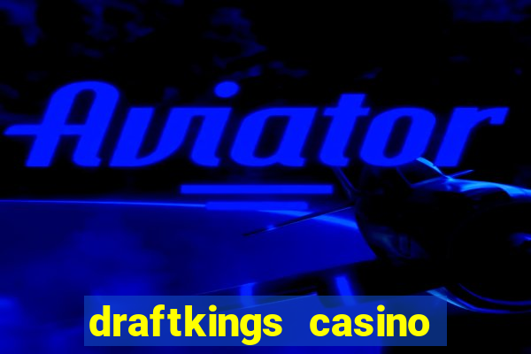 draftkings casino review pa