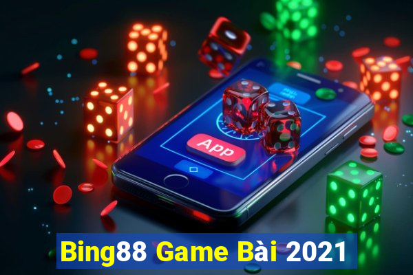 Bing88 Game Bài 2021