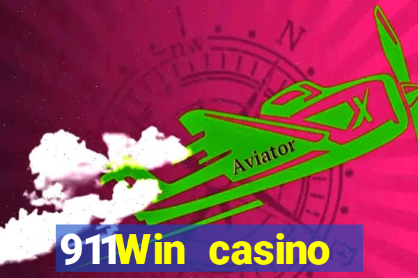 911Win casino trực tuyến uy tín