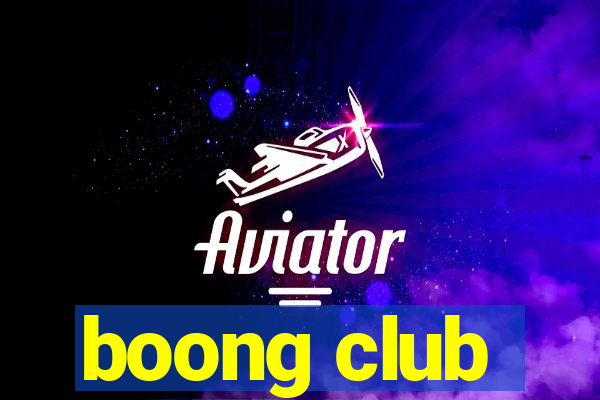 boong club