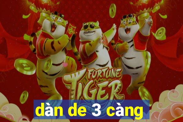 dàn de 3 càng