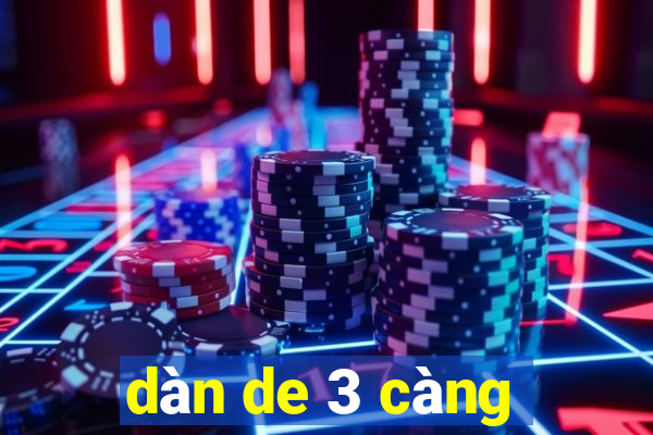 dàn de 3 càng