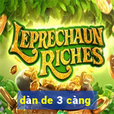 dàn de 3 càng