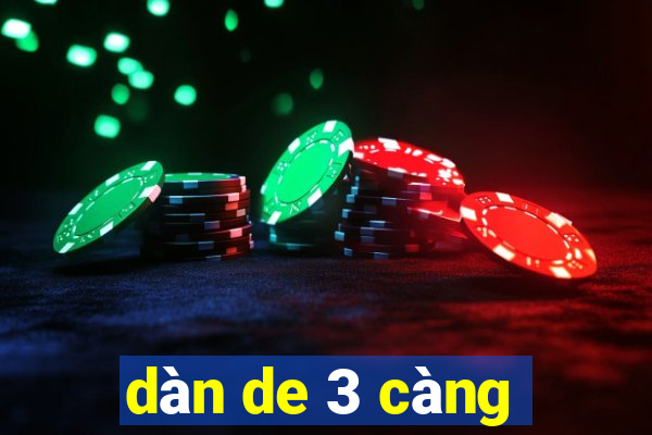 dàn de 3 càng