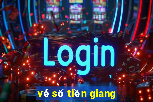 vé số tiền giang