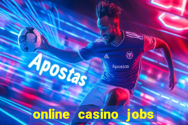 online casino jobs from home