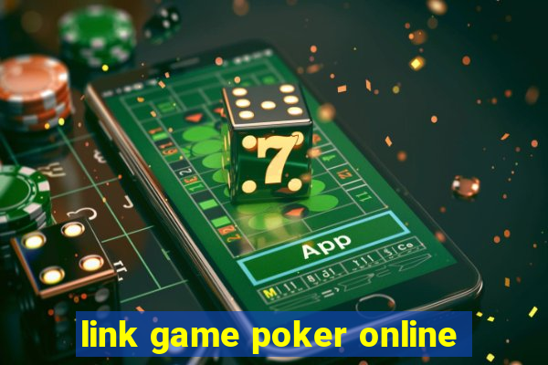 link game poker online