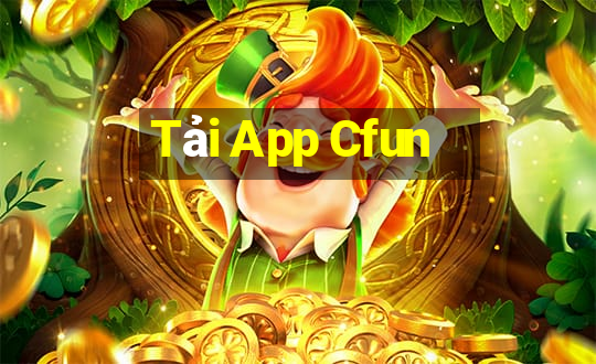 Tải App Cfun