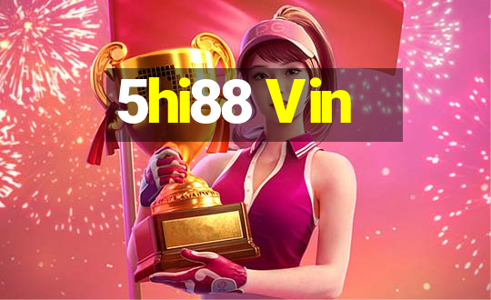 5hi88 Vin