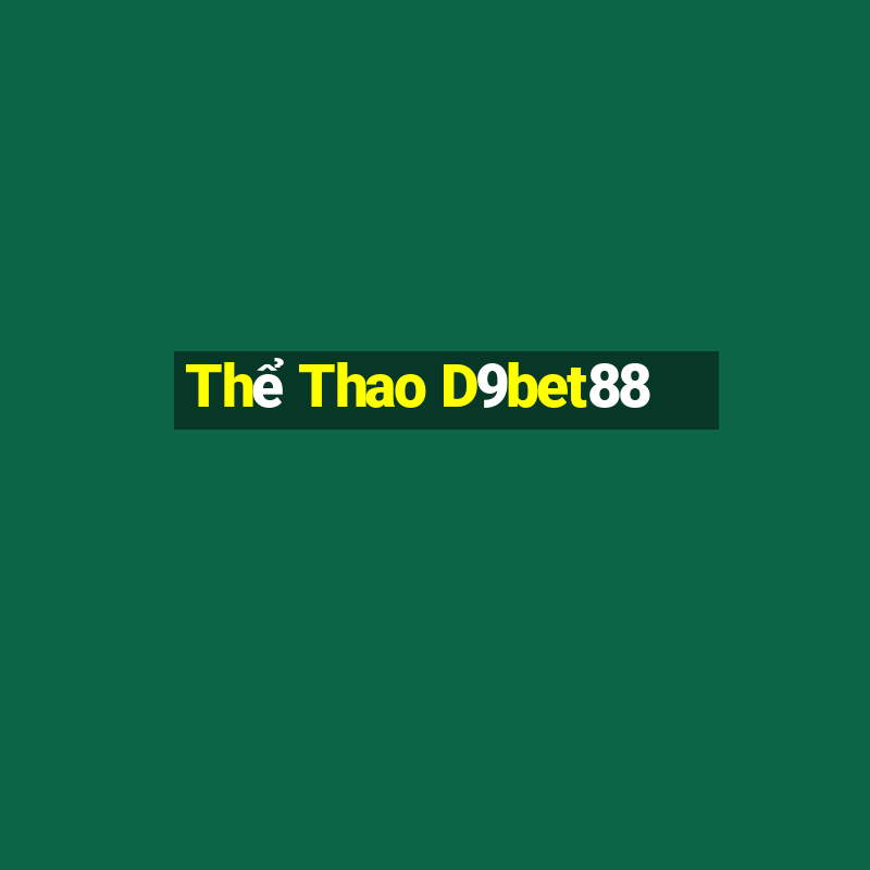 Thể Thao D9bet88