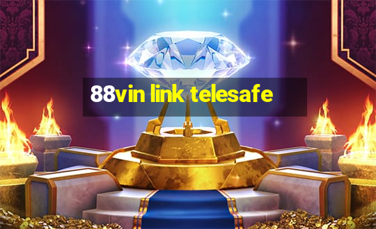 88vin link telesafe