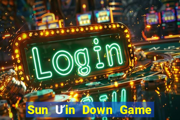 Sun Ưin Down Game Bài Vui