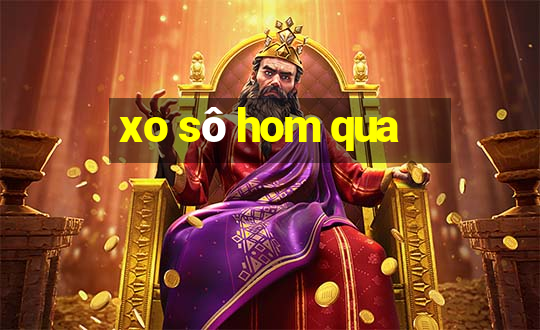 xo sô hom qua