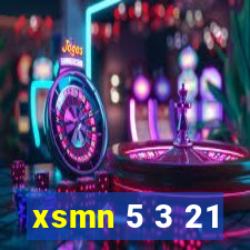 xsmn 5 3 21