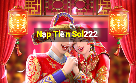 Nạp Tiền Sol222