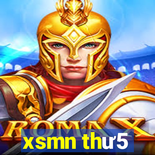 xsmn thư5