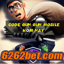 code gun gun mobile hôm nay