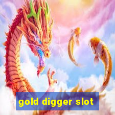 gold digger slot