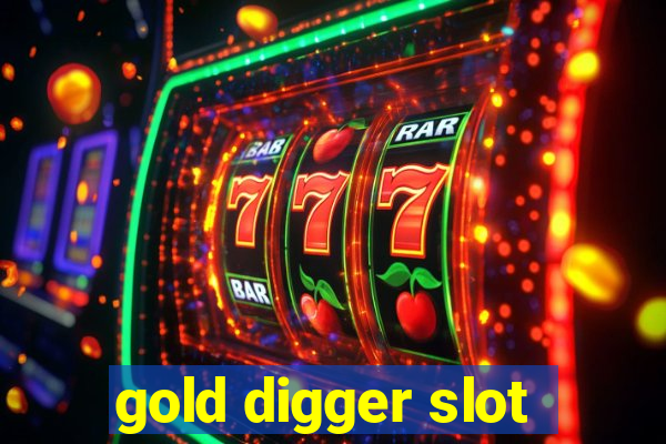 gold digger slot