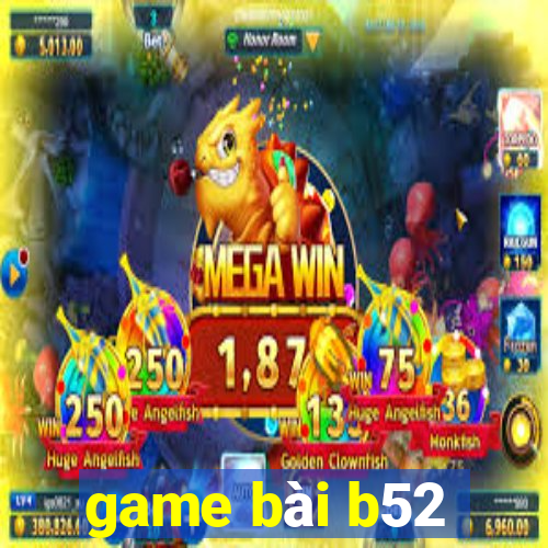 game bài b52