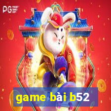 game bài b52