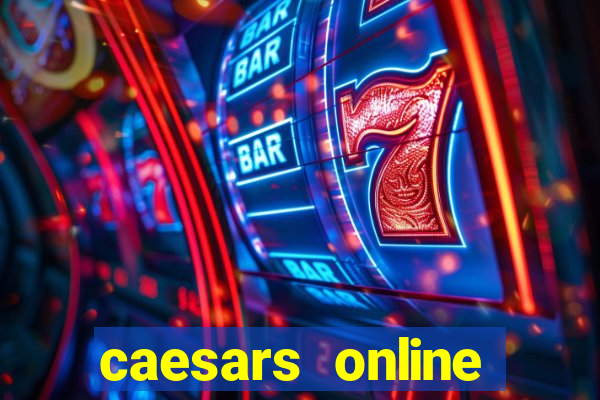 caesars online casino app