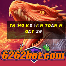 Thống kê điện toán ngày 20